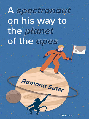 cover image of A spectronaut on his way to the planet of the apes